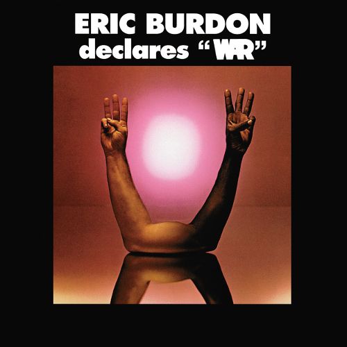 Eric Burdon & War - 1970 Eric Burdon Declares 